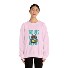 Load image into Gallery viewer, Just Keep Making Money Sweatshirt, Cool Crewneck for Entrepreneurs, Funny Gift for Hustlers, Casual Unisex Apparel, Perfect for [...]
