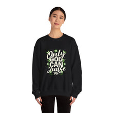 Load image into Gallery viewer, Only Judge Crewneck Sweatshirt for Casual Style, Gift for Friends, Cozy Lounge Wear, Streetwear, Spring Fashion
