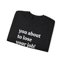 Load image into Gallery viewer, Cozy Unisex Sweatshirt for Every Occasion, Casual Wear, Gift for Him or Her, Fall Fashion, Comfortable Crewneck Sweatshirt
