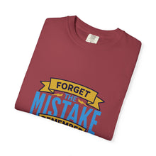 Load image into Gallery viewer, Inspirational Unisex T-Shirt - 'Forget the Mistake, Remember the Lesson' - Motivational Tee, Gift for Students, Encouragement Shirt, [...]
