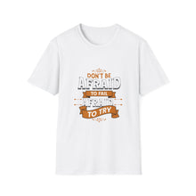 Load image into Gallery viewer, Inspiring Unisex T-Shirt - Motivational Apparel, Gift for Students, Casual Wear, Positive Affirmation Tee, Birthday Gift, [...]
