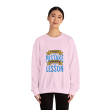 Load image into Gallery viewer, Inspirational Crewneck Sweatshirt, Forget the Mistake Remember the Lesson Hoodie, Motivational Gift, Cozy Apparel, Unisex Sweatshirt, [...]
