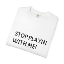 Load image into Gallery viewer, Playful Unisex T-Shirt - Funny Gift for Friends, Casual Wear, Birthday Present, Everyday Use, Relaxed Style
