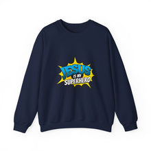 Load image into Gallery viewer, Jesus is My Superhero Sweatshirt, Unisex Crewneck, Religious Gift, Faith-Based Apparel, Inspirational Clothing, Christian Fashion
