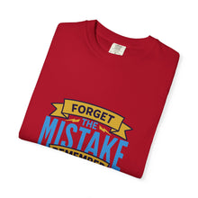 Load image into Gallery viewer, Inspirational Unisex T-Shirt - 'Forget the Mistake, Remember the Lesson' - Motivational Tee, Gift for Students, Encouragement Shirt, [...]
