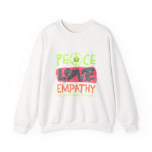 Load image into Gallery viewer, Peace Love Empathy Sweatshirt | Unisex Cozy Crewneck | Inspirational Gift | Casual Wear | Everyday Comfort

