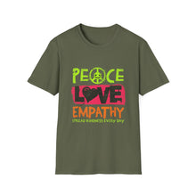 Load image into Gallery viewer, Peace Love Empathy T-Shirt, Unisex Graphic Tee for Everyday Wear, Perfect for Kindness Day, Gift for Friends, Casual Comfort Shirt
