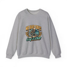 Load image into Gallery viewer, Cozy Surf Themed Crewneck Sweatshirt - No Bad Days, Unisex Sweater, Beach Vibes, Casual Wear, Gift for Surfers, Chill Season

