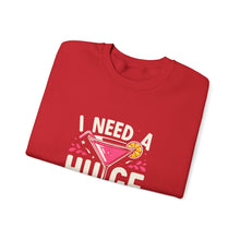 Load image into Gallery viewer, Cocktail Vibes Sweatshirt - I Need a Huge Cocktail, Funny Top, Gift for Friends, Party Wear, Drink Lover Apparel
