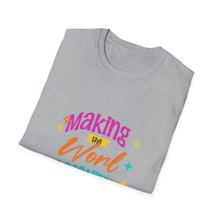 Load image into Gallery viewer, Bright World T-Shirt - Unisex Graphic Tee, Fun Casual Wear, Gifts for Friends, Uplifting Statement Shirt, Perfect for Celebrations
