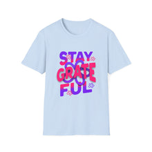 Load image into Gallery viewer, Stay Grateful Unisex Softstyle T-Shirt - Inspirational Tee for Everyday Wear, Gift for Him/Her, Positive Vibes, Gratitude Shirt
