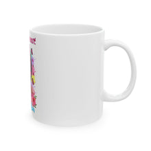 Load image into Gallery viewer, Ceramic Mug, (11oz, 15oz)
