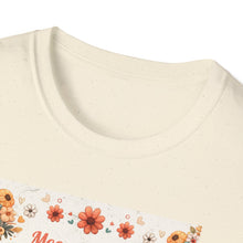 Load image into Gallery viewer, Mom Appreciation T-Shirt - Cute Gift for Mother's Day, Mother's Love Tee, Floral Graphic Shirt, Birthday Gift for Mom, Family Love Apparel
