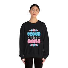 Load image into Gallery viewer, Proud Nana Crewneck Sweatshirt - Cozy Gift for Grandmothers, Family Gatherings, Birthdays, Mother's Day, Cool Weather
