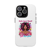 Load image into Gallery viewer, Inspirational Phone Case, Pray Wait Trust God Has a Plan, Spiritual Gift, Motivational Decor, Faith-Based Accessory
