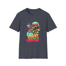 Load image into Gallery viewer, Funny Skull Quotes Unisex Softstyle T-Shirt, Do what makes you Happy, Graphic Tee, Sarcastic Shirt, Gift for Skull Lovers, Halloween Shirt
