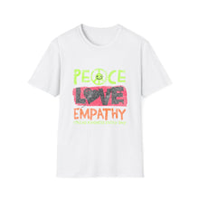 Load image into Gallery viewer, Peace Love Empathy T-Shirt, Unisex Graphic Tee for Everyday Wear, Perfect for Kindness Day, Gift for Friends, Casual Comfort Shirt
