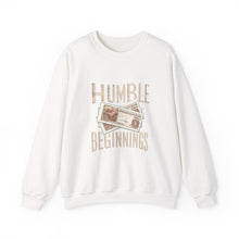 Load image into Gallery viewer, Humble Beginnings Crewneck Sweatshirt, Inspirational Gift, Cozy Casual Wear, Unisex Pullover, Motivational Apparel, Birthday Present
