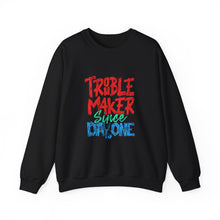 Load image into Gallery viewer, Troublemaker Crewneck Sweatshirt | Comfortable Casual Wear, Fun Gift, Holiday Sweatshirt, Unique Fashion, Day One Wear
