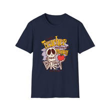 Load image into Gallery viewer, Skeleton Teacher Humor T-Shirt, Cute Teacher Gift, Back to School Shirt, Halloween Apparel, Teacher Life Tee
