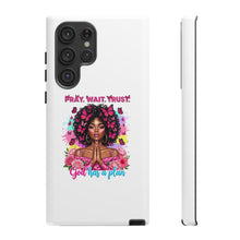 Load image into Gallery viewer, Inspirational Phone Case, Pray Wait Trust God Has a Plan, Spiritual Gift, Motivational Decor, Faith-Based Accessory
