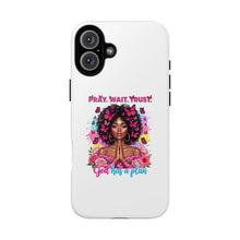Load image into Gallery viewer, Inspirational Phone Case, Pray Wait Trust God Has a Plan, Spiritual Gift, Motivational Decor, Faith-Based Accessory

