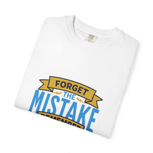 Load image into Gallery viewer, Inspirational Unisex T-Shirt - 'Forget the Mistake, Remember the Lesson' - Motivational Tee, Gift for Students, Encouragement Shirt, [...]
