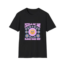 Load image into Gallery viewer, Petals of Joy T-Shirt, Flower Graphic Tee, Positive Vibe Apparel, Unisex Casual Shirt, Spring/Summer Fashion, Gift for Friends
