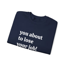 Load image into Gallery viewer, Cozy Unisex Sweatshirt for Every Occasion, Casual Wear, Gift for Him or Her, Fall Fashion, Comfortable Crewneck Sweatshirt
