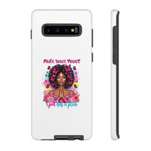 Load image into Gallery viewer, Inspirational Phone Case, Pray Wait Trust God Has a Plan, Spiritual Gift, Motivational Decor, Faith-Based Accessory
