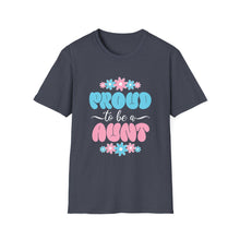 Load image into Gallery viewer, Proud Aunt T-Shirt | Unisex Softstyle Tee, Family Gift, Birthday Present, Mother's Day, Fun Casual Wear
