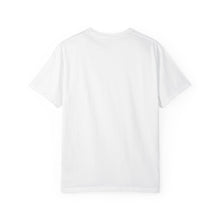 Load image into Gallery viewer, Bold Statement T-Shirt: Unisex Garment-Dyed Tee, Fun Gift for Friends, Casual Wear, Humor Shirt, Everyday Fashion
